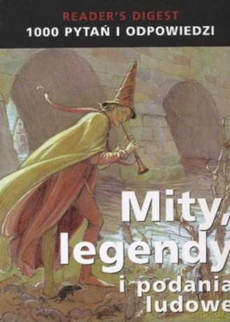 Mity, Legendy I Podania Ludowe [KSIĄŻKA]
