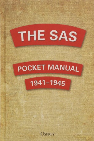 Sas Pocket Manual 1941-1945 - C Westhorp [KSIĄŻKA]