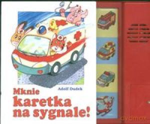 Mknie Karetka Na Sygnale Dźwiękowa Karton [KSIĄŻKA]
