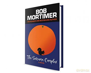 Satsuma Complex - Bob Mortimer [KSIĄŻKA]