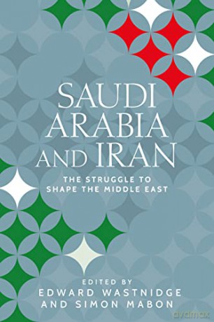 Saudi Arabia And Iran [KSIĄŻKA]