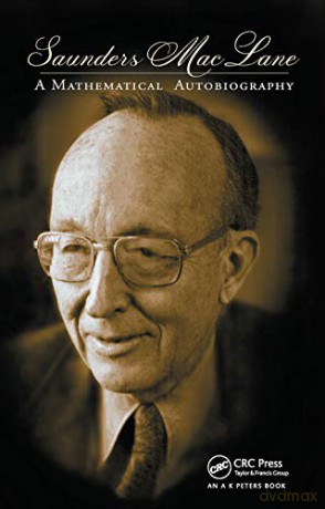 Saunders Mac Lane: A Mathematical Autobi - Saunders Mac Lane [KSIĄŻKA]