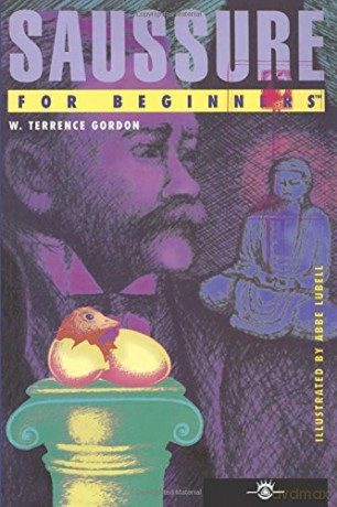 Saussure For Beginners - W Terrence Gordon [KSIĄŻKA]
