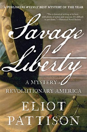 Savage Liberty - Eliot Pattison [KSIĄŻKA]