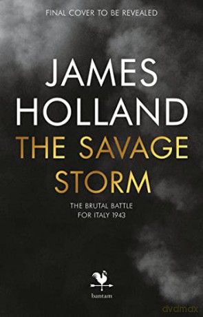 Savage Storm - James Holland [KSIĄŻKA]