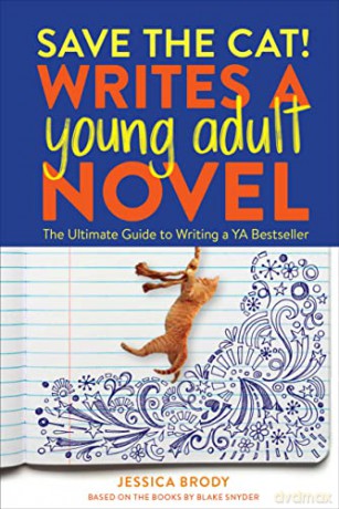 Save The Cat Writes A Young Adult Novel - Jessica Brody [KSIĄŻKA]