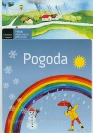 Młody Obserwator Przyrody. Pogoda [KSIĄŻKA]