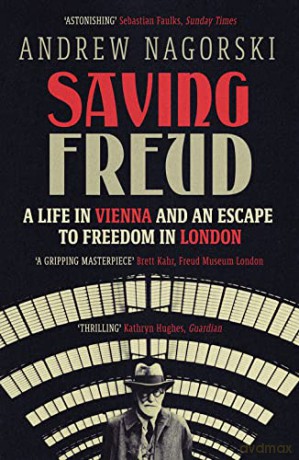 Saving Freud - Andrew Nagorski [KSIĄŻKA]