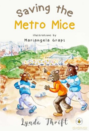 Saving The Metro Mice - Lynda Thrift [KSIĄŻKA]