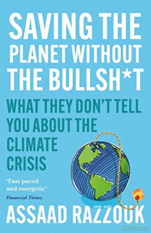 Saving The Planet Without The Bullshit - Assaad Razzouk [KSIĄŻKA]
