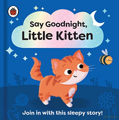 Say Goodnight Little Kitten - Ladybird [KSIĄŻKA]