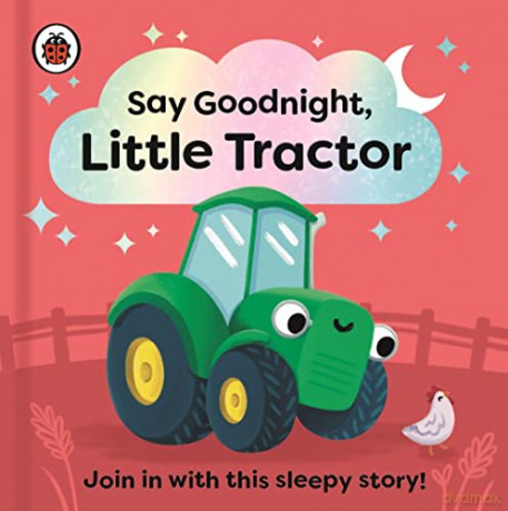 Say Goodnight Little Tractor - Ladybird [KSIĄŻKA]