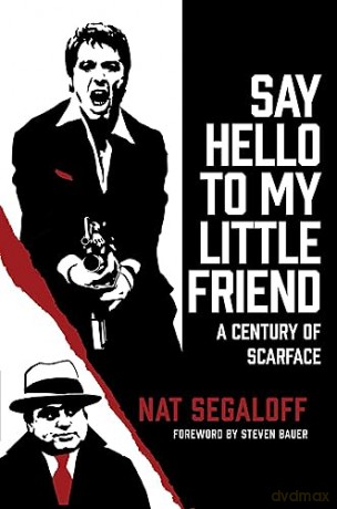 Say Hello To My Little Friend - Nat Segaloff [KSIĄŻKA]