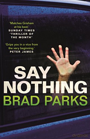 Say Nothing - Brad Parks [KSIĄŻKA]