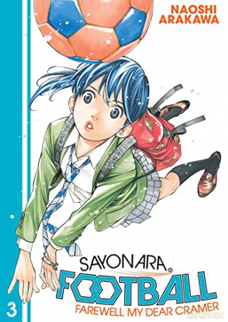 Sayonara Football 3 - Naoshi Arakawa [KSIĄŻKA]