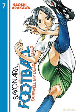 Sayonara Football 7 - Naoshi Arakawa [KSIĄŻKA]
