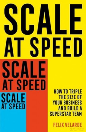 Scale At Speed - Felix Velarde [KSIĄŻKA]