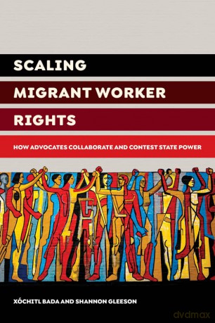Scaling Migrant Worker Rights 8211 H [KSIĄŻKA]