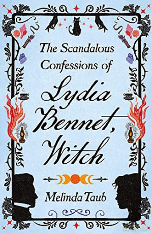 Scandalous Confessions Of Lydia Bennet - Melinda Taub [KSIĄŻKA]
