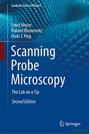 Scanning Probe Microscopy - Ernst Meyer [KSIĄŻKA]