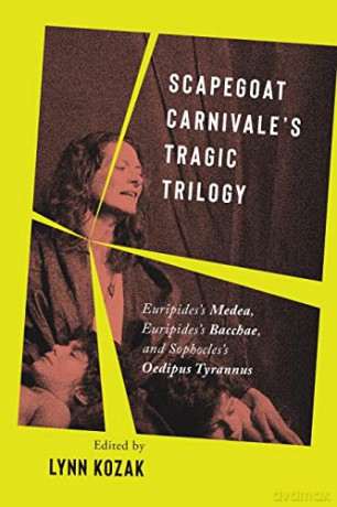 Scapegoat Carnivales Tragic Trilogy - Lynn Kozak [KSIĄŻKA]