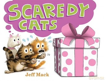 Scaredy Cats - Jeff Mack [KSIĄŻKA]