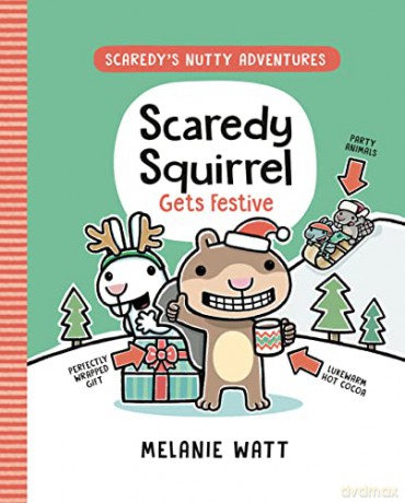 Scaredy Squirrel Gets Festive - Melanie Watt [KSIĄŻKA]