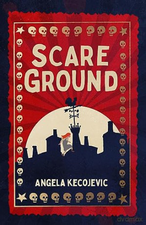 Scareground - Angela Kecojevic [KSIĄŻKA]