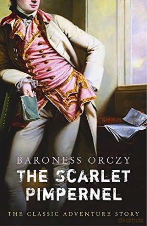 Scarlet Pimpernel - Baroness Orczy [KSIĄŻKA]