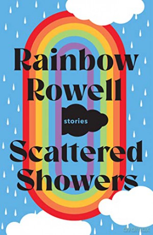 Scattered Showers - Rainbow Rowell [KSIĄŻKA]