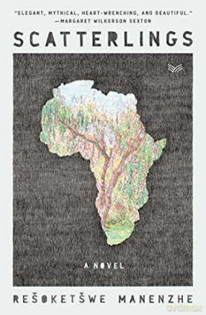 Scatterlings A Novel - Resoketswe Manenzhe [KSIĄŻKA]