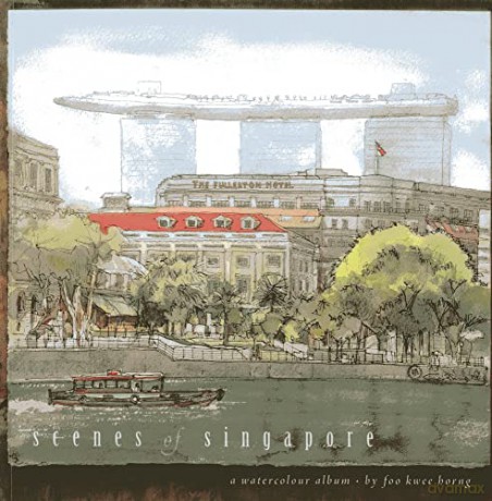 Scenes Of Singapore A Watercolour Album - Kwee Horng Foo [KSIĄŻKA]