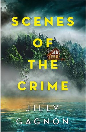 Scenes Of The Crime - Jilly Gagnon [KSIĄŻKA]