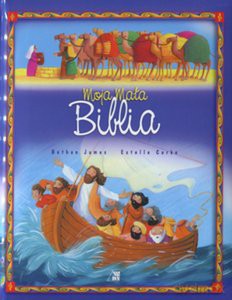 Moja Mała Biblia - James B., Corke [KSIĄŻKA]