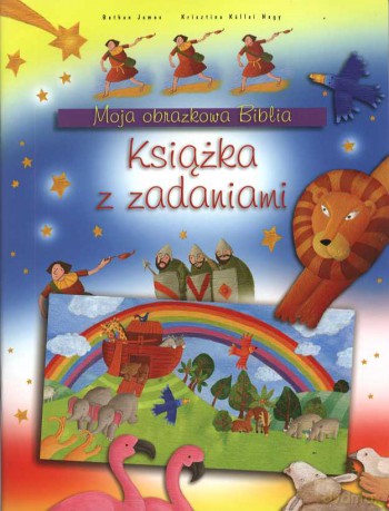 Moja Obrazkowa Biblia Książka Z Zadaniami [KSIĄŻKA]
