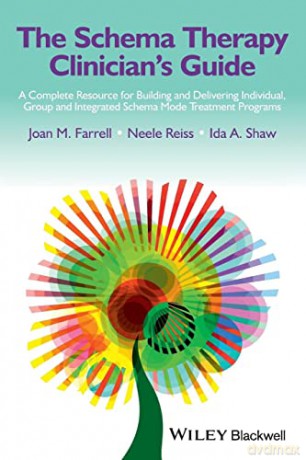 Schema Therapy Clinicians Guide - Joan M. Farrell [KSIĄŻKA]