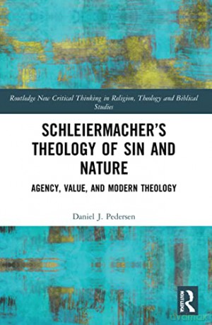 Schleiermacher S Theology Of Sin An - Pedersen [KSIĄŻKA]