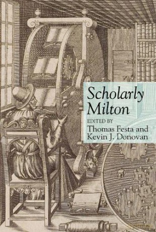 Scholarly Milton - Thomas Festa [KSIĄŻKA]