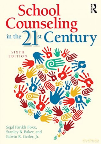 School Counseling In The 21st Century - Sejal Parikh Foxx [KSIĄŻKA]