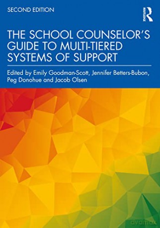 School Counselors Guide To Multitiered S - Emily Goodman-Scott [KSIĄŻKA]