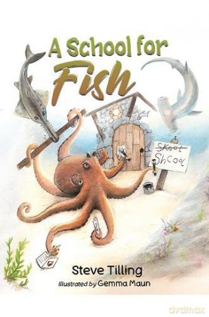 School For Fish - Steve Tilling [KSIĄŻKA]