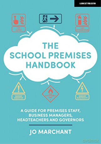 School Premises Handbook A Guide For Pre - Jo Marchant [KSIĄŻKA]