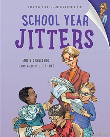 School Year Jitters - Julie Danneberg [KSIĄŻKA]