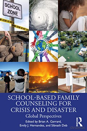 Schoolbased Family Counseling For Crisis - Brian A. Gerrard [KSIĄŻKA]