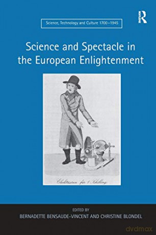 Science And Spectacle In The Europe - Bensaude Vincent [KSIĄŻKA]