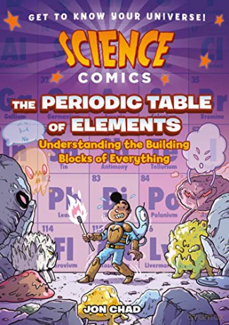 Science Comics The Periodic Tabl - Jon Chad [KSIĄŻKA]