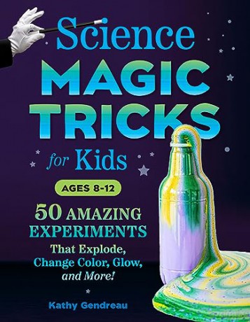 Science Magic Tricks For Kids - Kathy Gendreau [KSIĄŻKA]