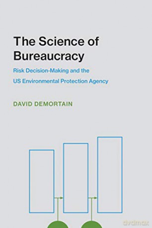 Science Of Bureaucracy The - David Demortain [KSIĄŻKA]