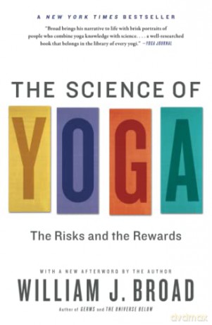 Science Of Yoga - William J Broad [KSIĄŻKA]