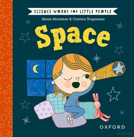 Science Words For Little People Space - Helen Mortimer [KSIĄŻKA]